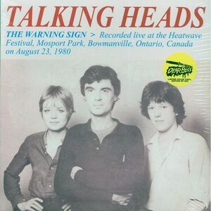 Talking Heads - The Warning Sign: Recorded Live At The Heatwave Festival, Mospor